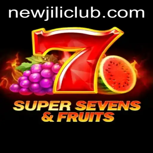 Discover the Excitement of 7SuperSevensFruits with NewJiLi