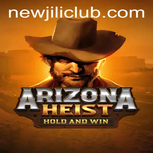 ArizonaHeist: An Intriguing Gaming Experience with NewJiLi
