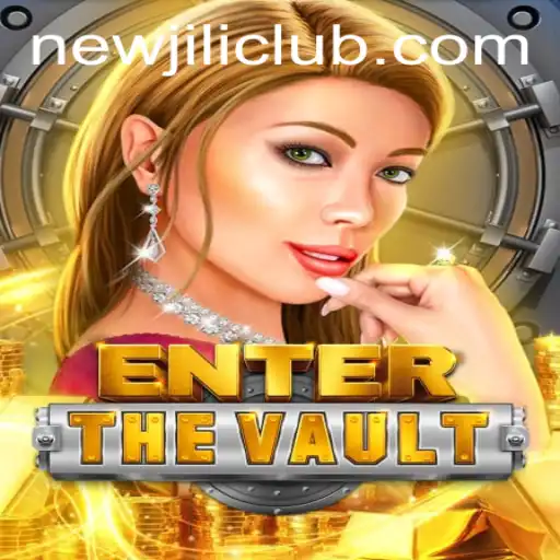 Exploring EntertheVault: A Deep Dive into NewJiLi's Latest Gaming Sensation