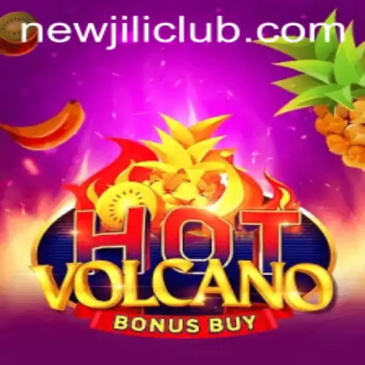 HotVolcanoBonusBuy: The Eruption of Excitement in the World of NewJiLi Games