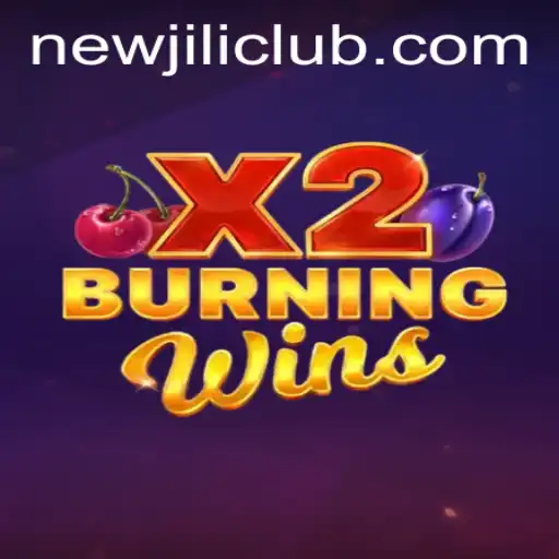 Unveiling the Thrills of BurningWinsX2 by NewJiLi