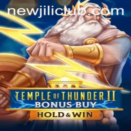 Unveiling TempleofThunderIIBonusBuy: The New Host of Excitement from NewJiLi